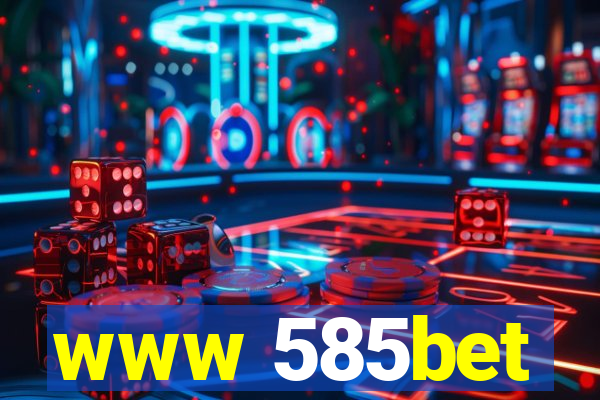 www 585bet